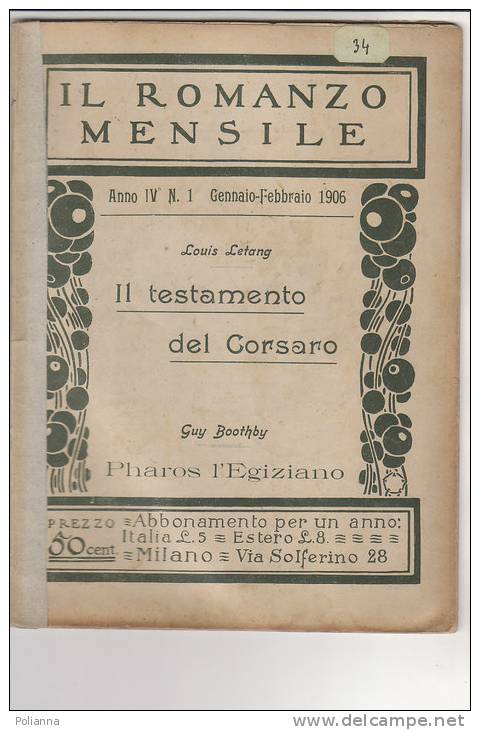 RA#13#13 IL ROMANZO MENSILE N.1 - 1906 L. Letang IL TESTAMENTO DEL CORSARO - G.Boothby PHAROS L'EGIZIANO - Krimis