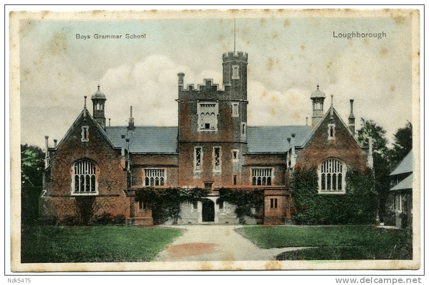 LOUGHBOROUGH : BOYS GRAMMAR SCHOOL - Autres & Non Classés