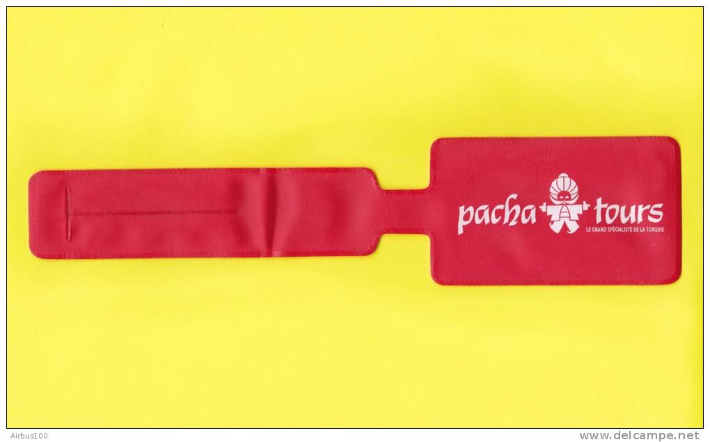 Porte étiquette - Pacha Tours - Le Grand Spécialiste De La Turquie - - Baggage Etiketten