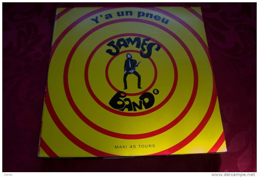 JAMES BANDE  °  Y ´ A UN PNEU - 45 T - Maxi-Single