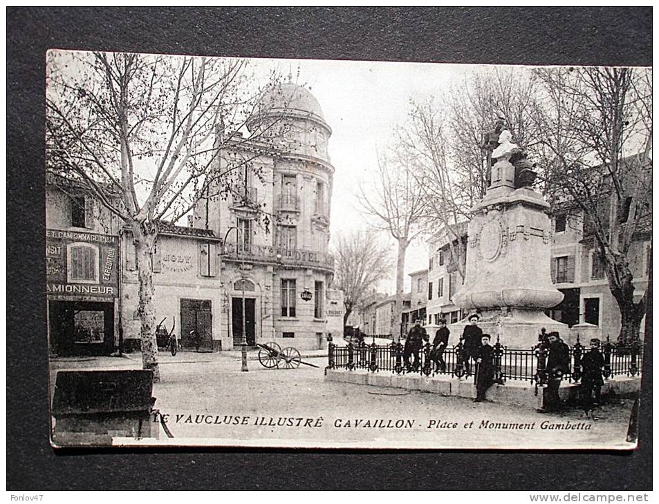 CAVAILLON PLACE ET MONUMENT GAMBETTA - Cavaillon