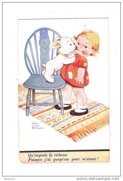 Q'IMPORTE LA RICHESSE .....PAR ATTWEIL MABEL LUCIE - Illustration Fillette Chien Dressé Bisou - 1935 - Attwell, M. L.