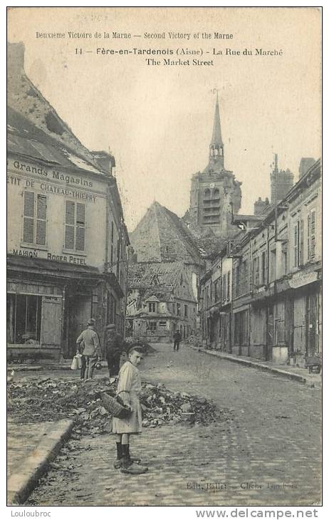 02 FERE EN TARDENOIS LA RUE DU MARCHE - Fere En Tardenois