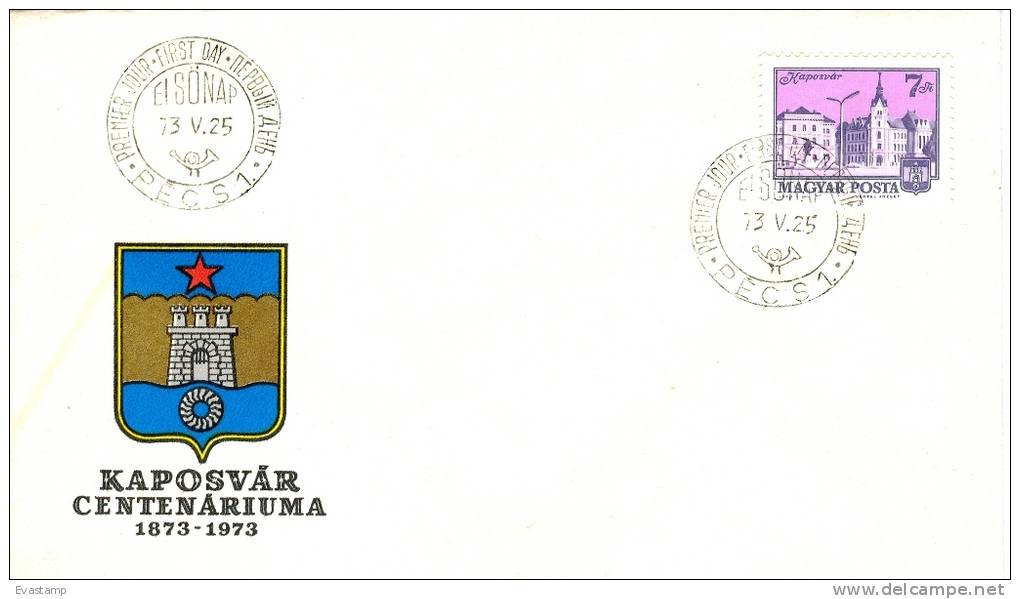 HUNGARY 1973. FDC - Centenary Of Kaposvár City Mi: 2875. - FDC
