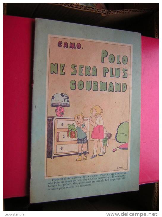 CAMO  POLO NE SERA PLUS GOURMAND COPYRIGHT 1924 BY PLON NOURRIT ET CIE  N° 8 - 0-6 Años