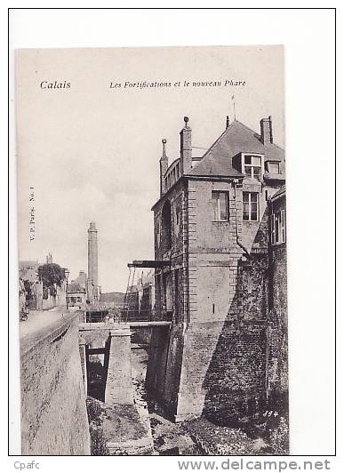 Carte 1905 CALAIS / LES FORTIFICATIONS ET LE NOUVEAU PHARE - Calais