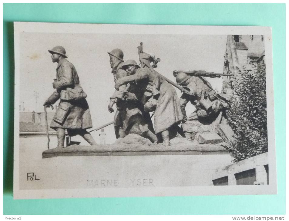 CHALONS SUR MARNE - Monuments Aux Morts, " La Relève" Par Gaston BROQUET - Châlons-sur-Marne