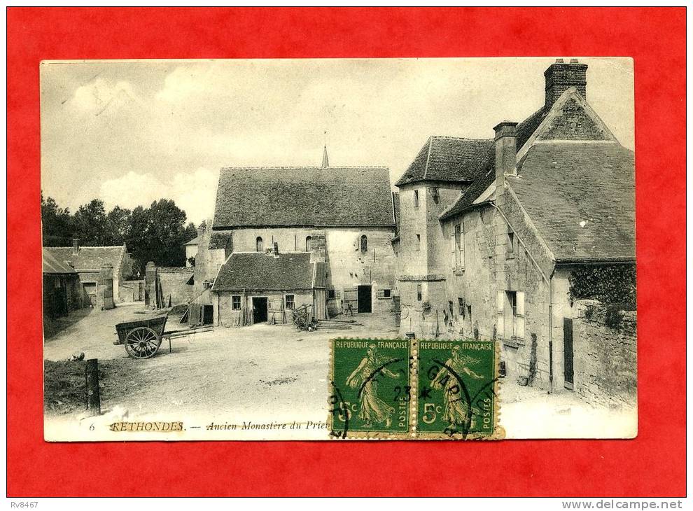 * RETHONDES-Ancien Monastère Du Prieuré...-1916(Voir Les 2 Timbres...?) - Rethondes