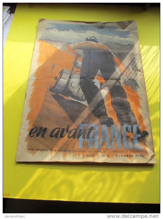 "En Avant FRANCE"/ Revue Mensuelle De La Formation Prémilitaire/1ére Année/N°5/ 1945       VJ3 - Sonstige & Ohne Zuordnung