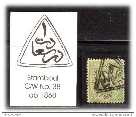 TURKEY , EARLY OTTOMAN SPECIALIZED FOR SPECIALIST, SEE... Postmark - 1868 - Stamboul No. 1 - C/W No. 38 - Oblitérés