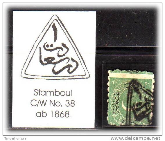 TURKEY , EARLY OTTOMAN SPECIALIZED FOR SPECIALIST, SEE... Postmark - 1868 - Stamboul No. 1 - C/W No. 38 - Oblitérés