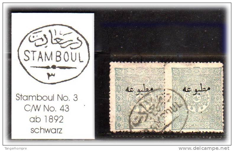 TURKEY , EARLY OTTOMAN SPECIALIZED FOR SPECIALIST, SEE... Postmark - 1892 - Stamboul No. 3 - C/W No. 43 - Usados