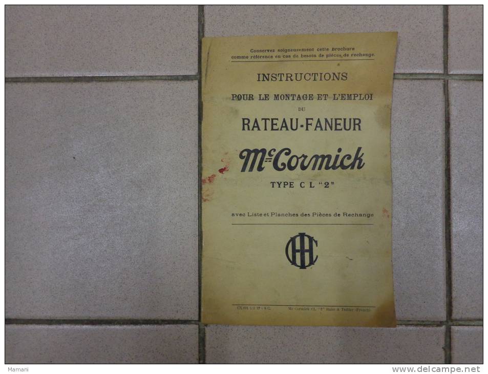 Instructions Pour Le Montage Et L'emploi Du Rateau Faneur Mc Cormick Type C L 2 Avec Liste Et Planches Des P D - Advertising