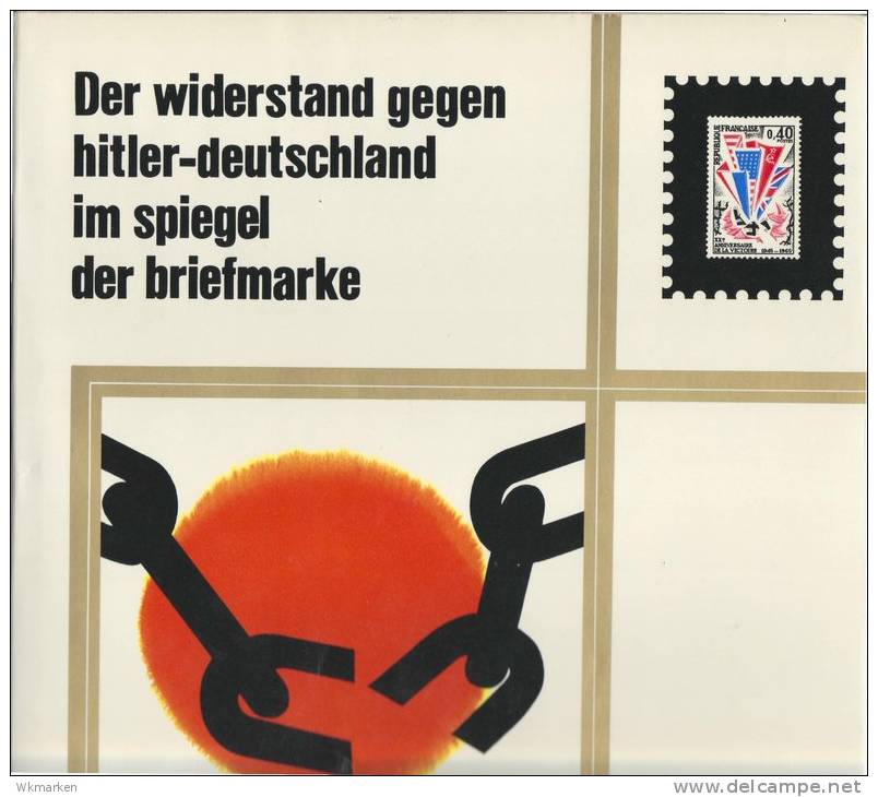 Der Widerstand Gegen Hitler-Deutschland Im Spiegel Der Briefmarke - Philately And Postal History