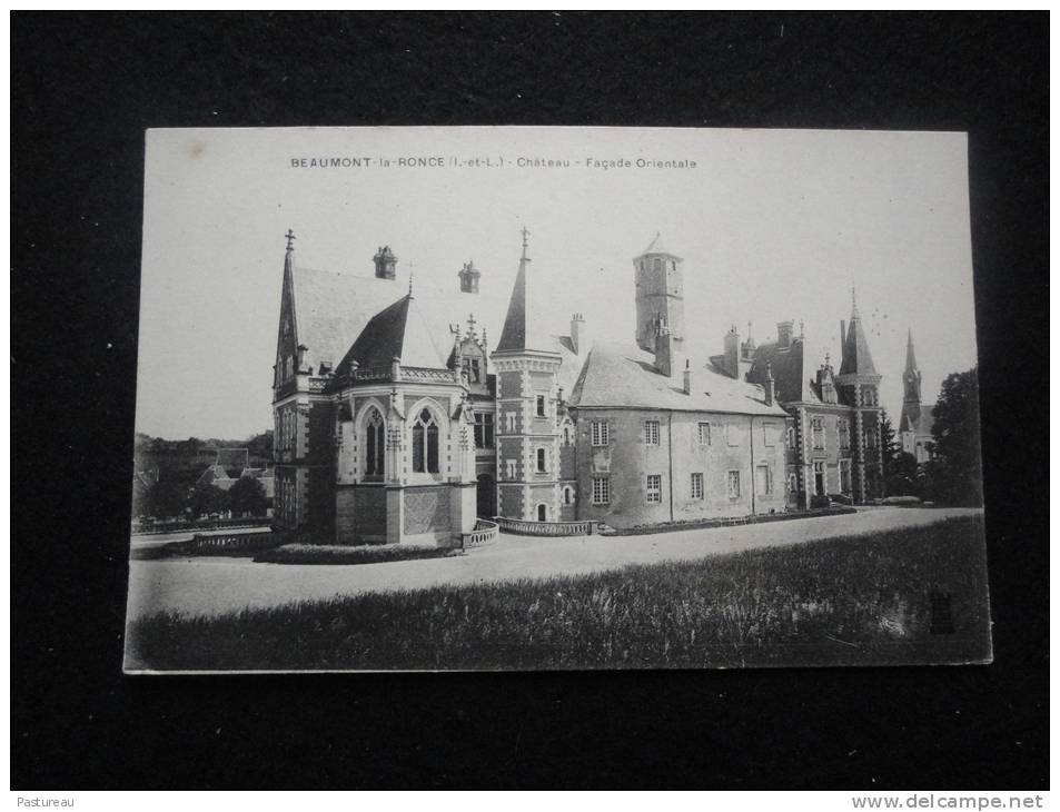 Avant 1903. Beaumont - La - Ronce : Le Château.Façade Orientale . - Beaumont-la-Ronce