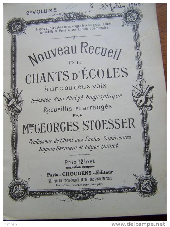 Deuxième Volume NOUVEAU RECUEIL DE CHANTS D ECOLES à Une Ou Deux Voix Mme GEORGES STOESSER 1946 Choudens - Música