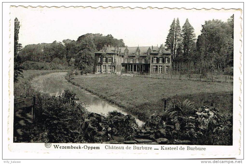 Postkaart / Carte Postale "Wezembeek-Oppem - Château De Burbure / Kasteel De Burbure" - Wezembeek-Oppem