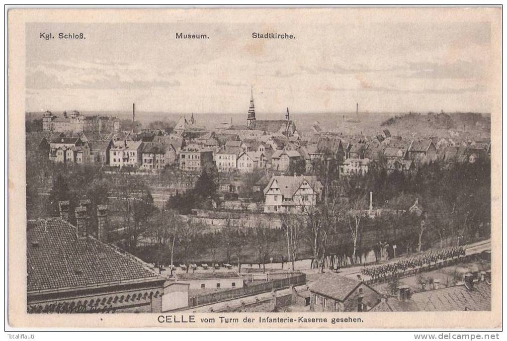 CELLE Vom Turm Der Infanterie Kaserne Gesehen Militär Soldaten Marschformation Gewehr über Feldpost 26.2.1918 - Celle