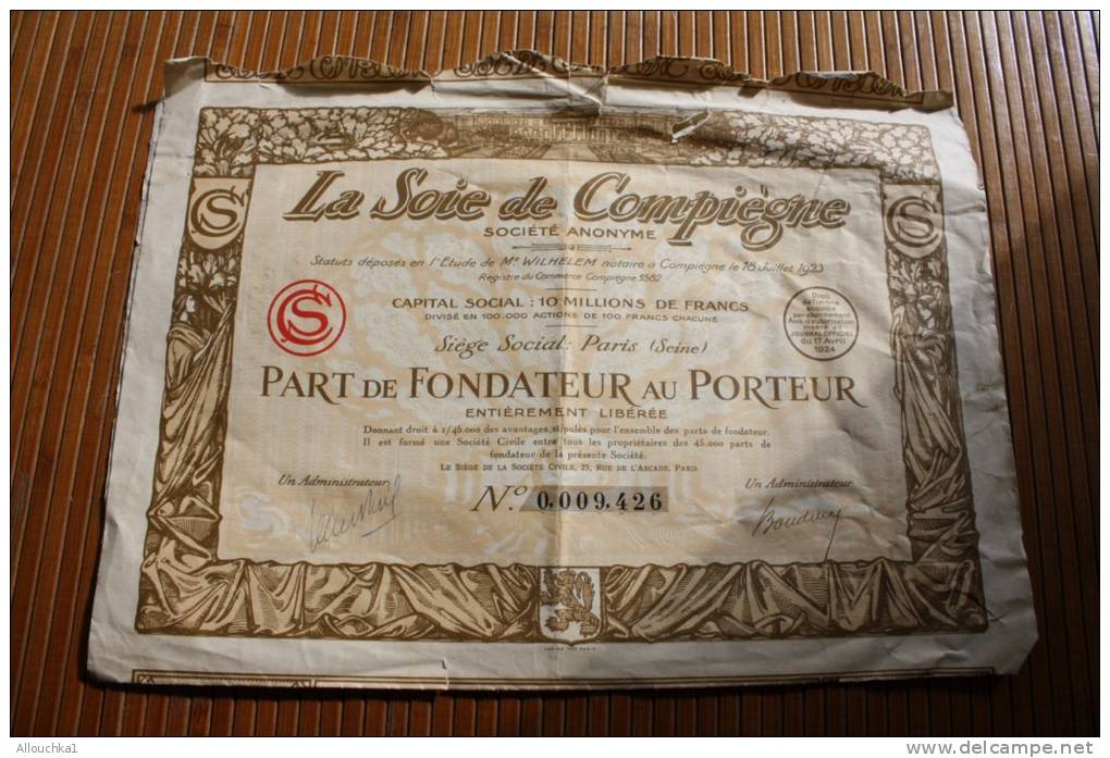 La Soie De Compiègne Part De Fondateur Au Porteur ACTION TITRE Compiègne 18 Juillet 1923 - Textiel