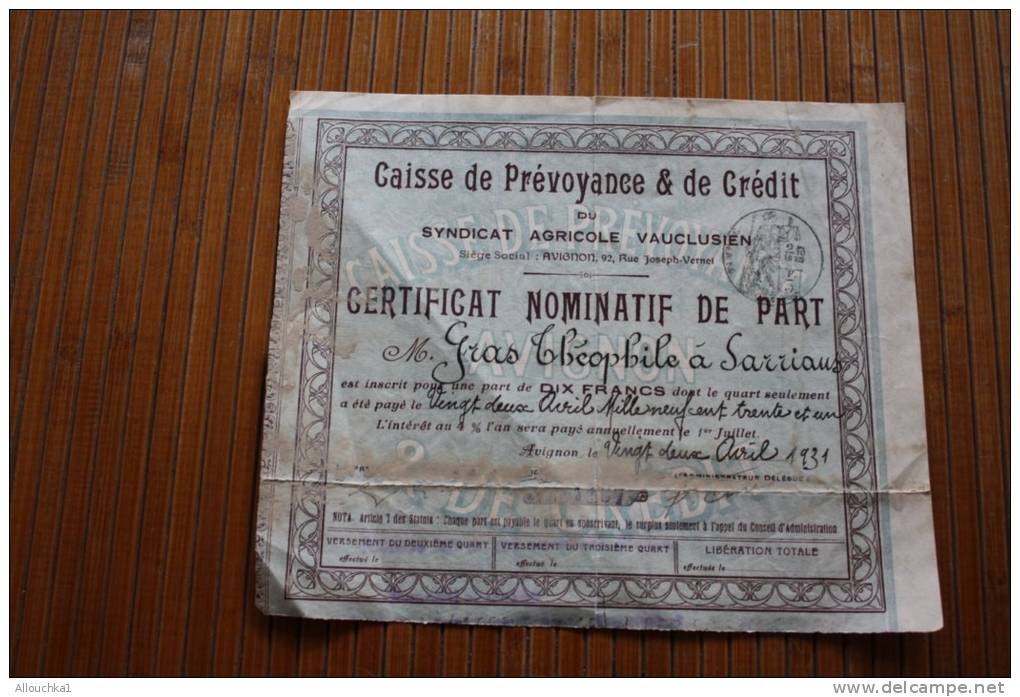 1931 Caisse De Prévoyance & De Crédit Syndicat Agricole Vauclusien Avignon)certificat Nominatif Part 10 Fr.ACTION TITRE - Banque & Assurance