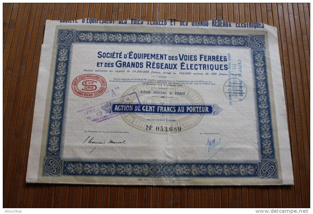 Société D'équipement Des Voies Ferrées Et Des Grands Réseaux électriques Action 100 Fr. Au Porteur TITRE Mars 1927 - Ferrocarril & Tranvías