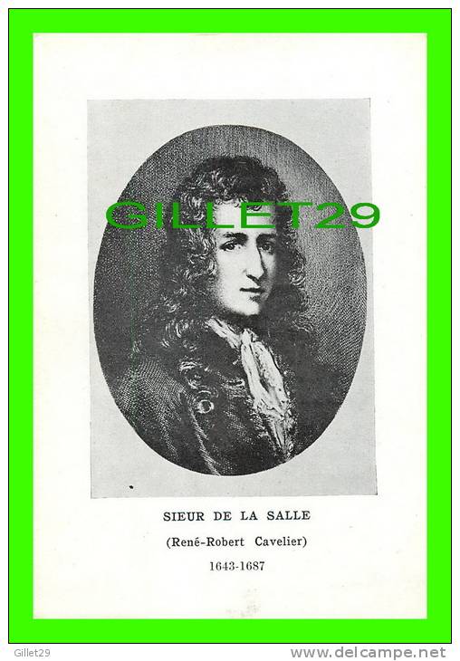 CHROMOS - FICHE ILLUSTRÉES DE  RENÉ-ROBERT CAVELIER, SIEUR DE LA SALLE (1643-1687) - L.- J. A. D. - - Histoire