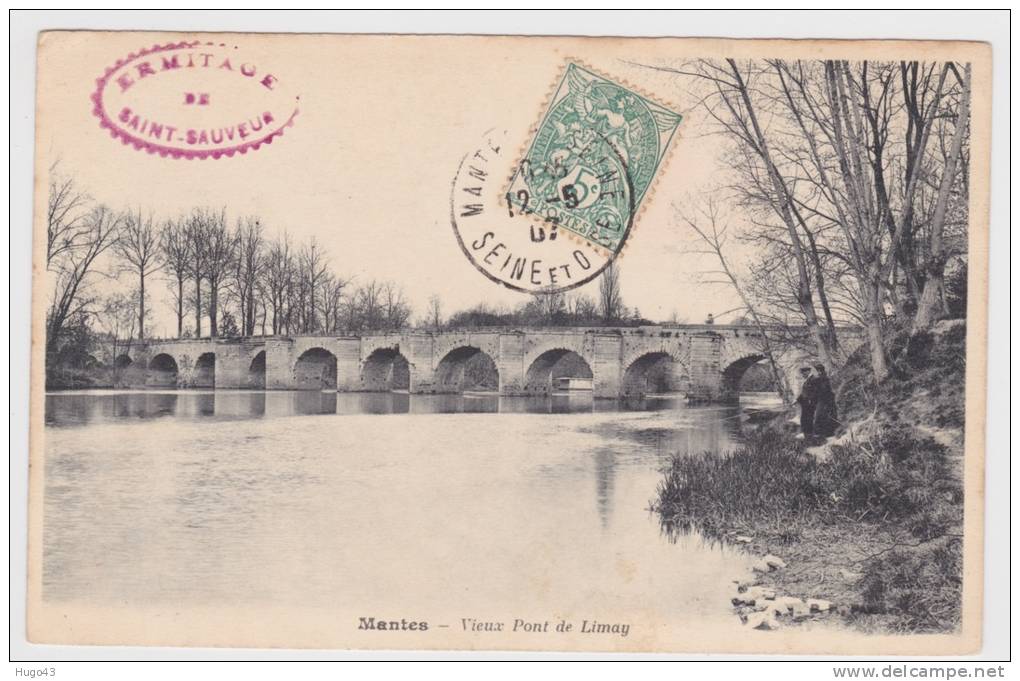 (RECTO / VERSO) MANTES EN 1907 - VIEUX PONT DE LIMAY - Villennes-sur-Seine