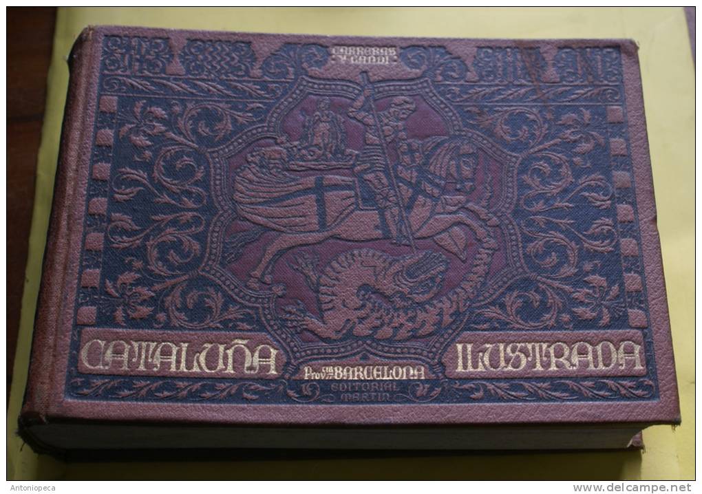 CATALUNA ILUSTRADA , CARRERAS CANDI EDITORIAL MARTIN 1920, PROVINCIA DE BARCELONA - Géographie & Voyages