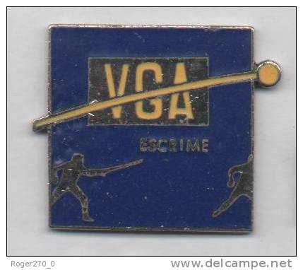 Superbe Pin´s En EGF , VGA Escrime - Escrime