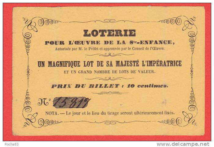 Ancien Billet - LOTERIE De L´OEUVRE De La Ste Enfance - 1860 - Lottery Tickets