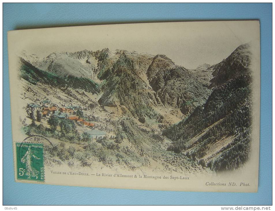 Cpa 38 -- LE RIVIER D'ALLEMONT -- Vallée De L'Eau Dolle Et La Montagne Des Sept Laux - Carte "précurseur" - Autres & Non Classés