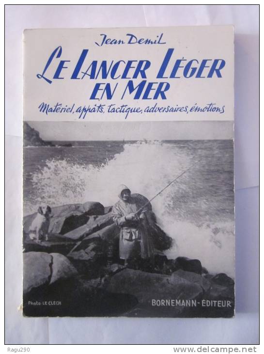 LE LANCER LEGER EN MER  Par  JEAN DEMIL - Fischen + Jagen