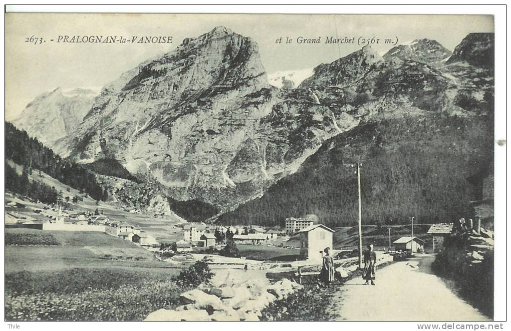 PRALOGNAN-LA-VANOISE Et Le Grand Marchet - Pralognan-la-Vanoise