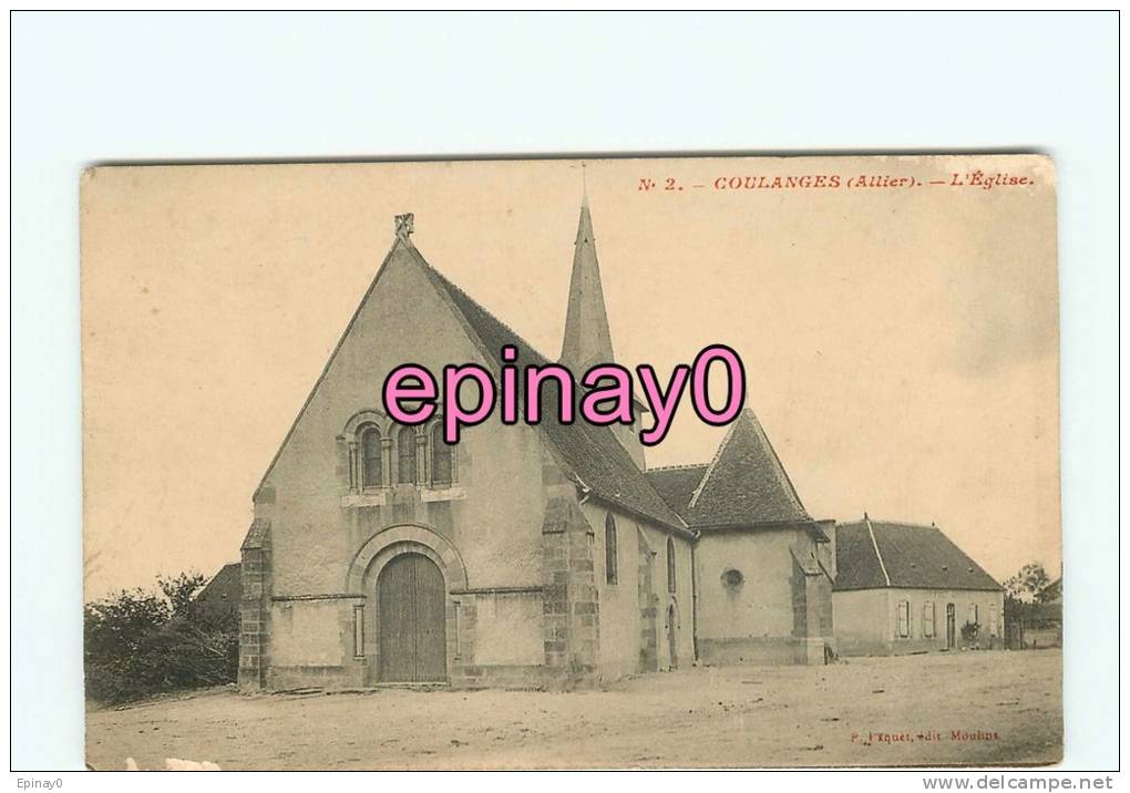 Bf - 03 - COULANGES - L'église - édit. Paquet - - Autres & Non Classés