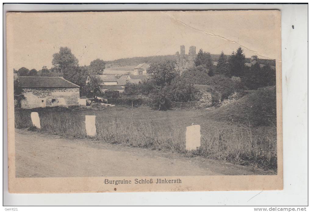 5532 JÜNKERATH Bei Gerolstein, 1916, Burgruine Schloss Jünkerath, Kl. Knick - Gerolstein