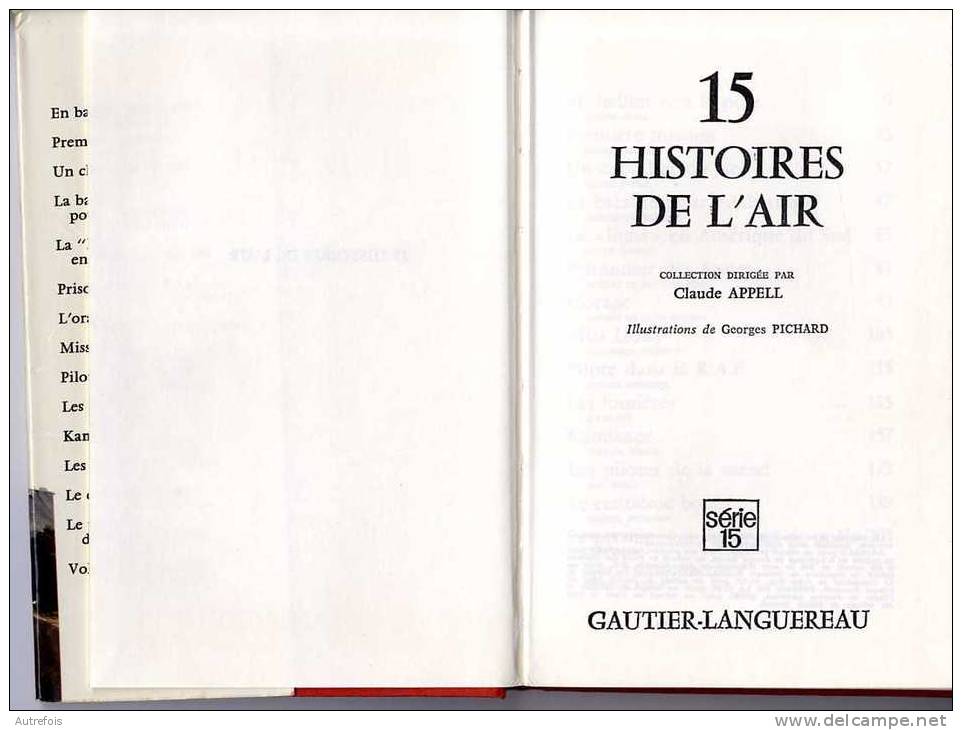 15 HISTOIRES DE L AIR  -  DIDIER DAURAT -  JOSEPH KESSEL  -  JULES ROY  -  COLONEL ROZANOFF -  ANTOINE DE SAINT EXUPERY - Avión