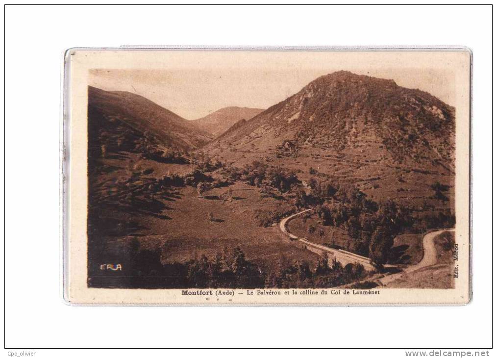 11 MONTFORT (envs Axat) Vue Générale, Balvérou, Colline Du Col De Lauménet, Ed Merou ERA, 193? - Autres & Non Classés