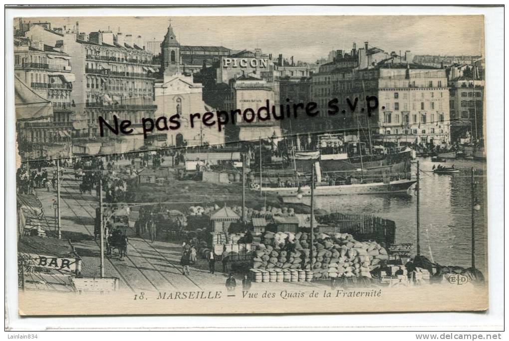 - 18 - Marseille - Vue Des Quais De La  Fraternité, Splendide, Pub PICON, écrite, 1917, Texte Intéressant, Scans. - Vecchio Porto (Vieux-Port), Saint Victor, Le Panier