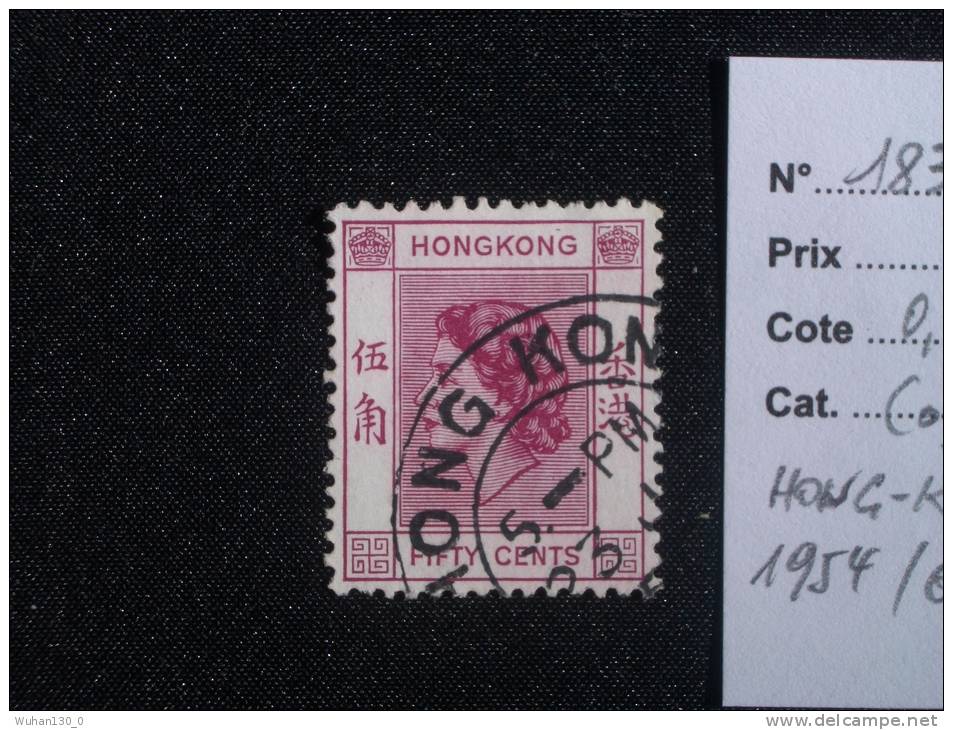 HONG KONG  ( O )  De  1954 / 1960   "  Série Courante - ELISABETH  II   "       1 Val.  N°  183 - Used Stamps