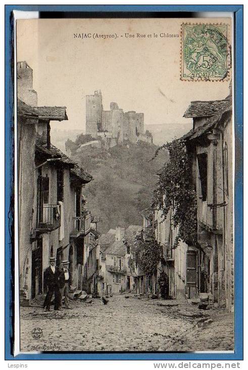 12 - NAJAC -- Une Rue Et Le Chateau - Najac