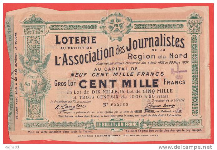 Ancien Billet  LOTERIE  ASSOCIATION Des JOURNALISTES Région Du Nord - 1907 - Billets De Loterie