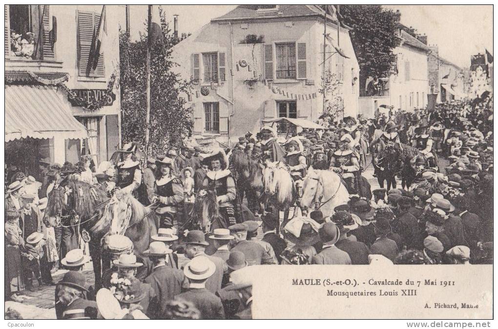 Maule - Cavalcade Du 7 Mai 1911 - Mousquetaires Louis XIII [10175M78] - Maule