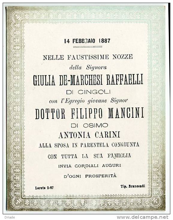 BIGLIETTO PARTECIPAZIONE NOZZE MARCHESA RAFFAELLI E MANCINI LORETO TIPOGRAFIA BRANCONDI OSIMO CINGOLI ANNO 1887 - Annunci Di Nozze