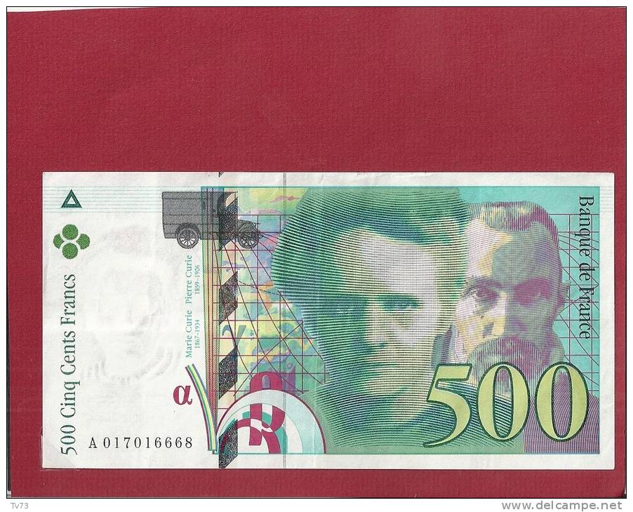 &#9658; EB047 - Billet 500 Francs Pierre Et Marie CURIE 1994 ( A 017016668) - Bon état - Pas De Trou - Pli Milieu - 500 F 1994-2000 ''Pierre En Marie Curie''