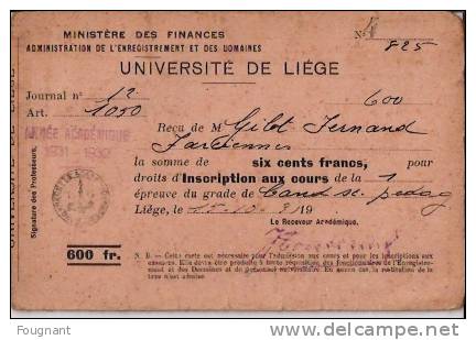 BELGIQUE :  1931/1932:Université De LIEGE.Reçu Pour L'inscription Aux Cours De La 1ère CandiPédag.:600 FR. - 1900 – 1949