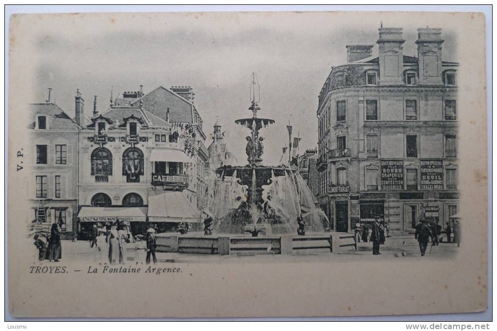 10 : Troyes - La Fontaine Argence - Animée -Type Précurseur - Publicité Biscuits Guillout - La Régente Au Dos - Troyes