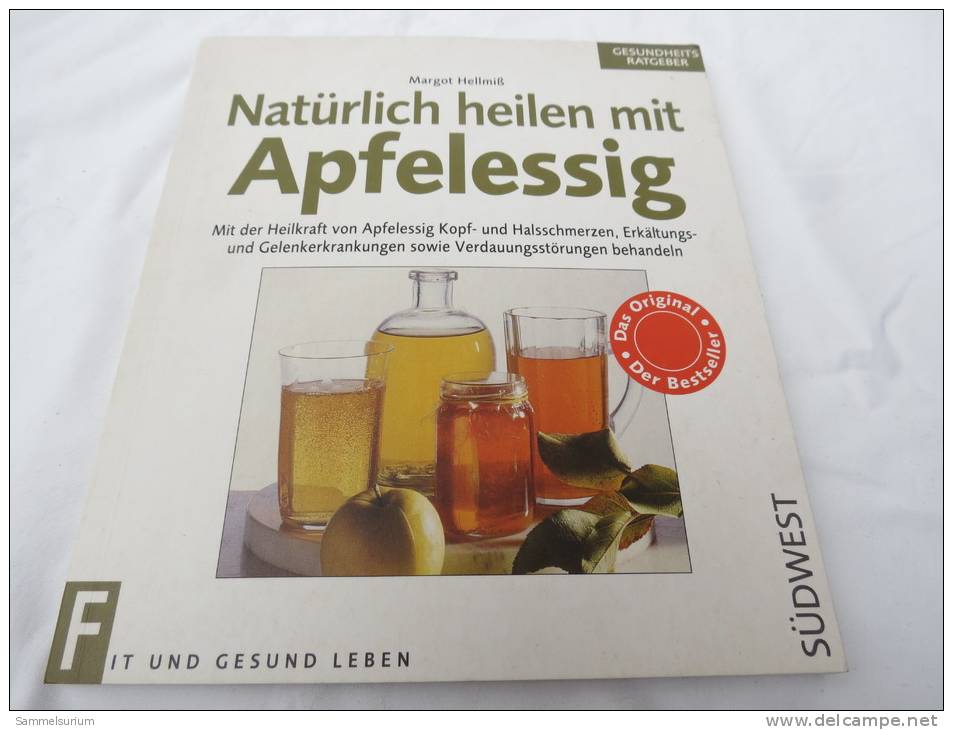 Margot Hellmiß "Natürlich Heilen Mit Apfelessig" Mit Der Heilkraft Von Apfelessig Behandeln - Gezondheid & Medicijnen