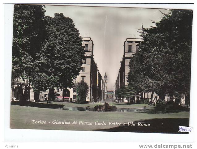 PO5571# TORINO - GIARDINI DI PIAZZA CARLO FELICE E VIA ROMA - Acquerellata   VG 1956 - Parken & Tuinen