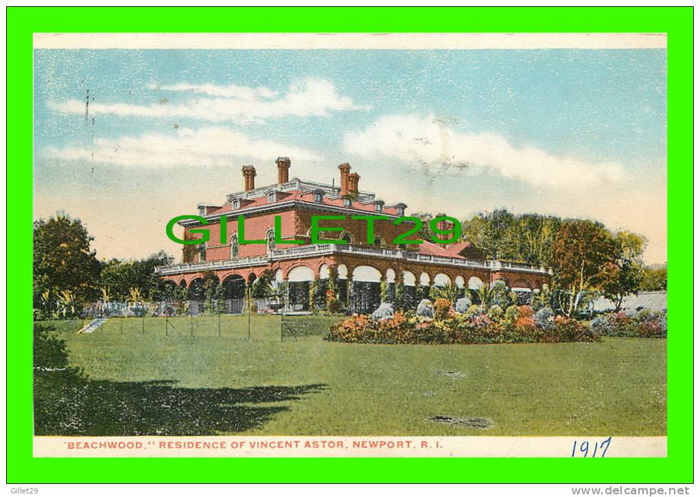 NEWPORT, RI - BEACHWOOD, RESIDENCE OF  VINCENT ASTOR - TRAVEL IN 1917 - PUB. BY HERZ BROS. - HB - - Newport