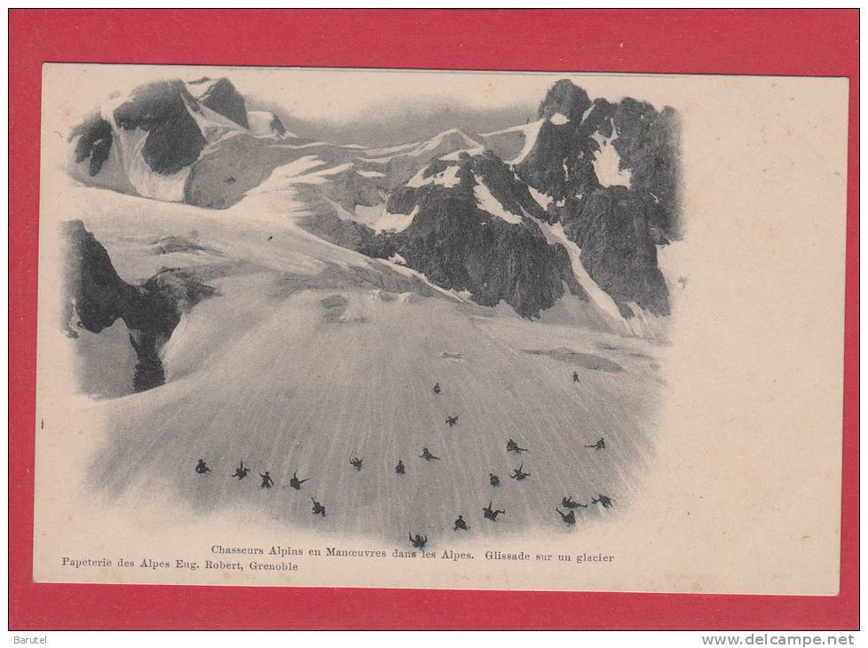 CHASSEURS ALPINS --> En Manoeuvres Dans Les Alpes. Glissade Sur Un Glacier - Manovre